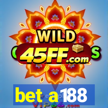 bet a188